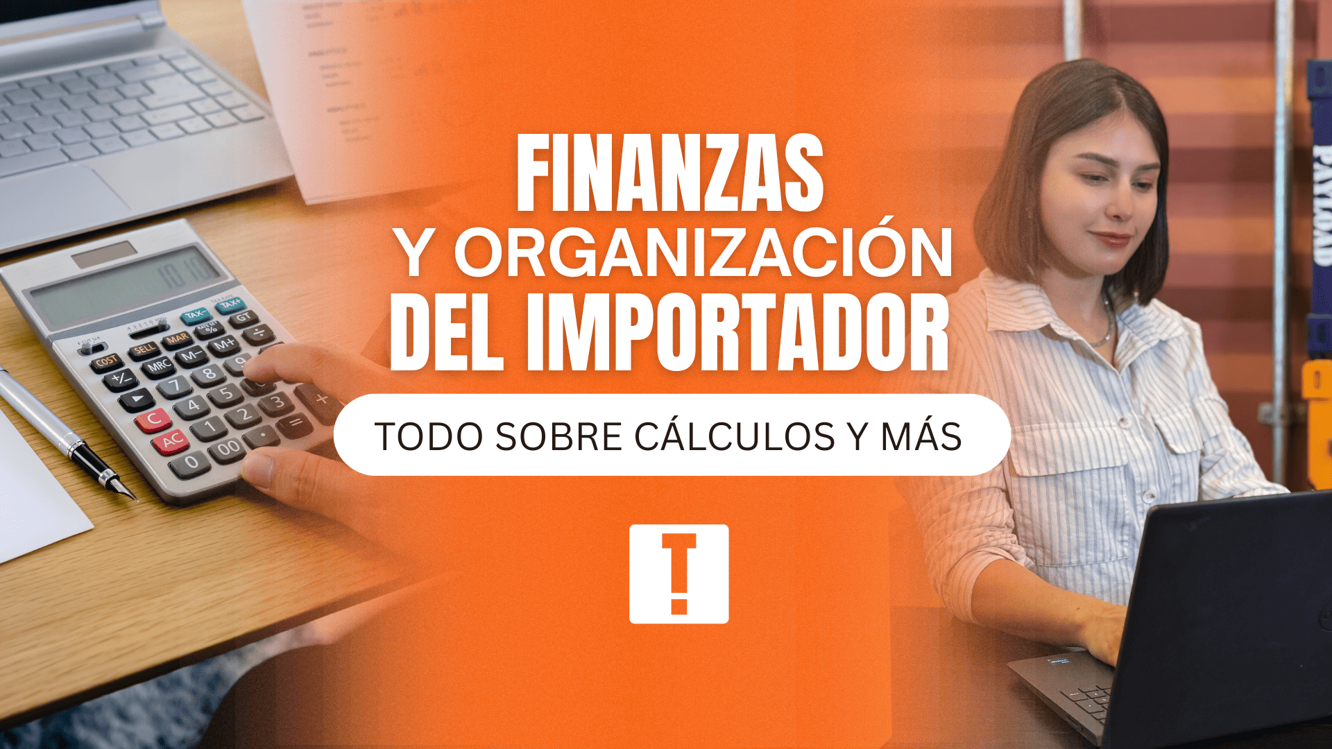 Finanzas y organización del importador